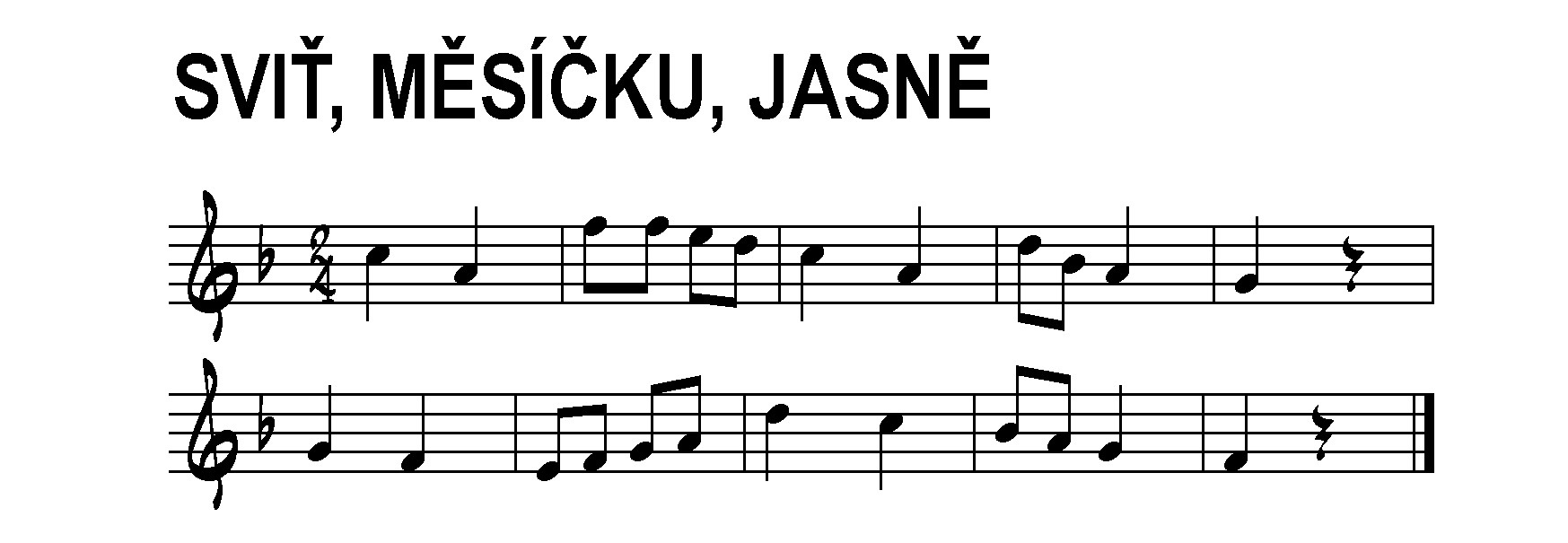 Sviť, měsíčku, jasně…